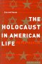 Peter Novick's 'The Holocaust in American Life'