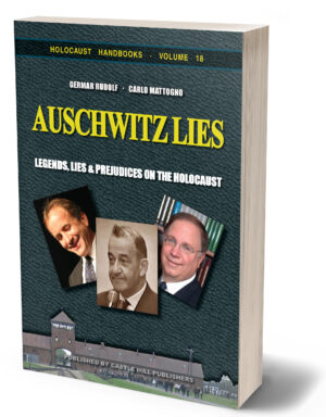 G. Rudolf, C. Mattogno, Auschwitz Lies