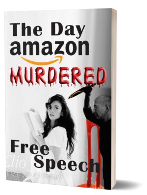 G. Rudolf, The Day Amazon Murdered Free Speech