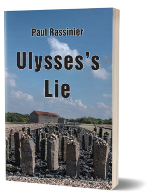Paul Rassinier, Ulysses's Lie