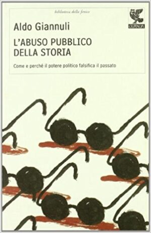 Aldo Giannuli, The Public Abuse of History